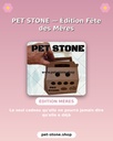 Pet Stone © : Moederdagversie